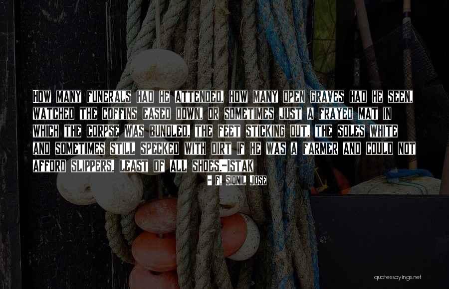 Embroidery Floss Quotes By F. Sionil Jose Embroidery Floss Quotes By F. Sionil Jose