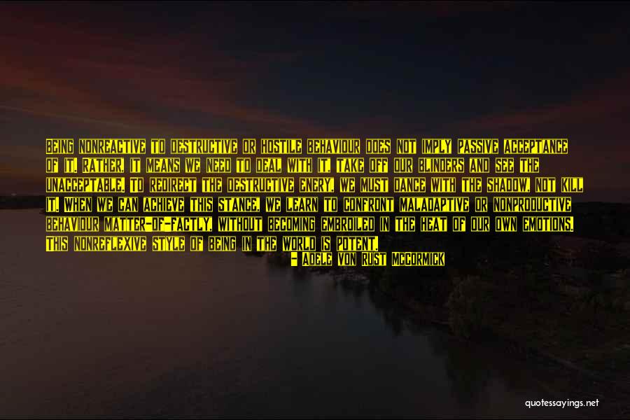 Embroiled In World Quotes By Adele Von Rust McCormick Embroiled In World Quotes By Adele Von Rust McCormick