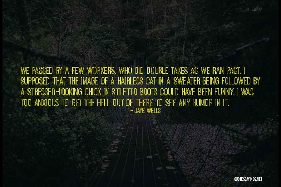Embroiled In World Quotes By Jaye Wells Embroiled In World Quotes By Jaye Wells