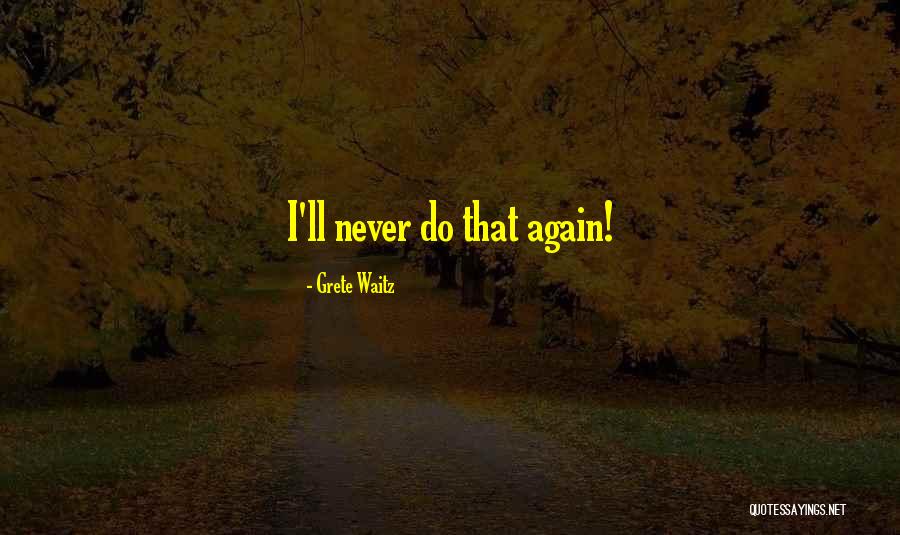 Embrollo Sinonimo Quotes By Grete Waitz