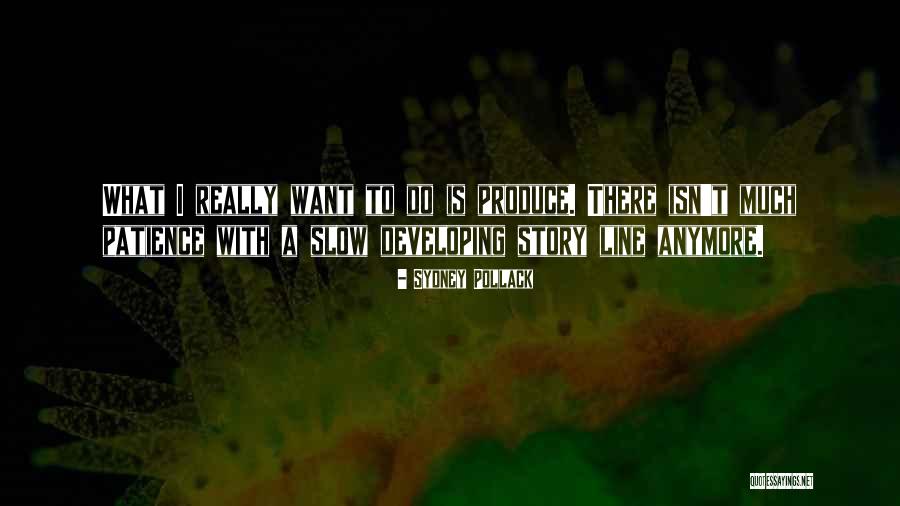 Embustero Significado Quotes By Sydney Pollack Embustero Significado Quotes By Sydney Pollack