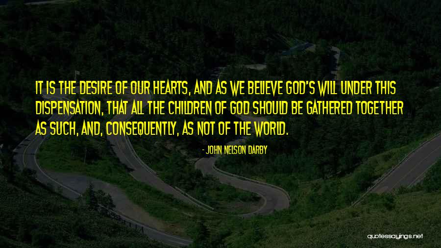 Emegteichuudiin Quotes By John Nelson Darby Emegteichuudiin Quotes By John Nelson Darby