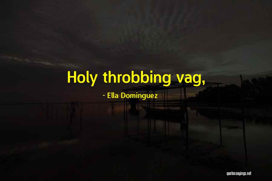 Emelantouka Quotes By Ella Dominguez Emelantouka Quotes By Ella Dominguez