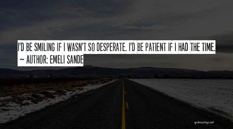 Emeli Sande Quotes 2046768