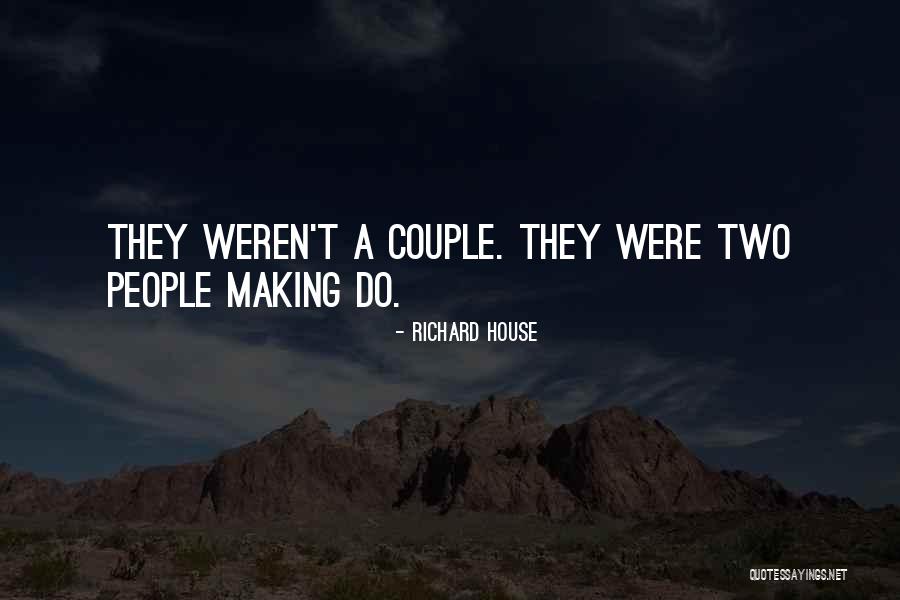Emelita T Quotes By Richard House Emelita T Quotes By Richard House