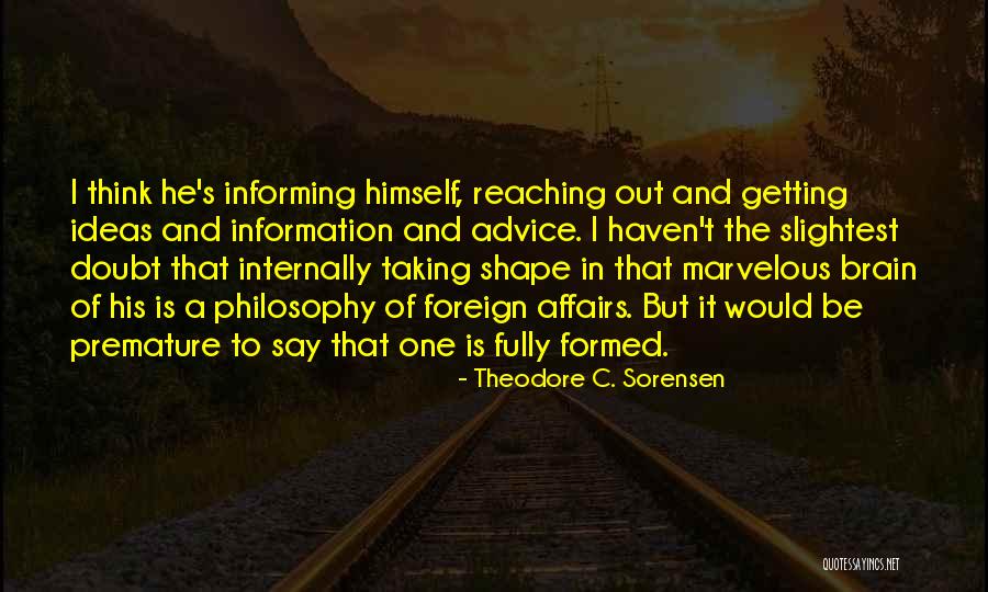 Emelt Informatika Quotes By Theodore C. Sorensen Emelt Informatika Quotes By Theodore C. Sorensen