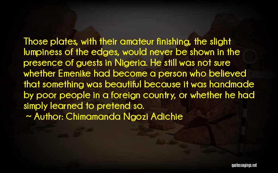 Emenike Quotes By Chimamanda Ngozi Adichie