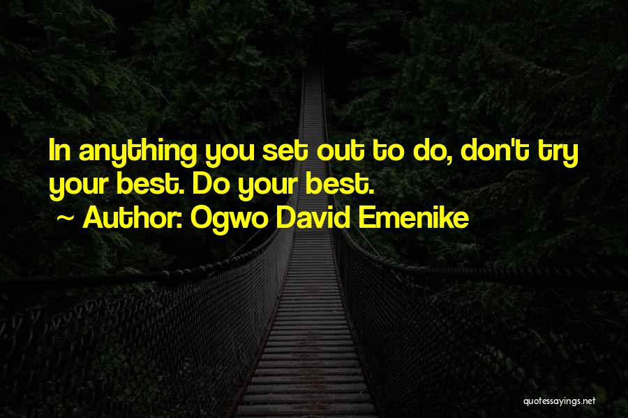 Emenike Quotes By Ogwo David Emenike