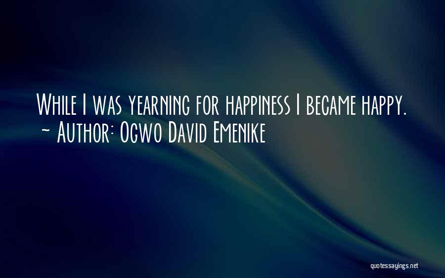 Emenike Quotes By Ogwo David Emenike