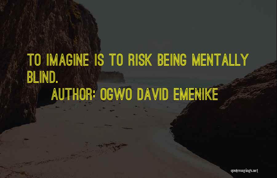 Emenike Quotes By Ogwo David Emenike