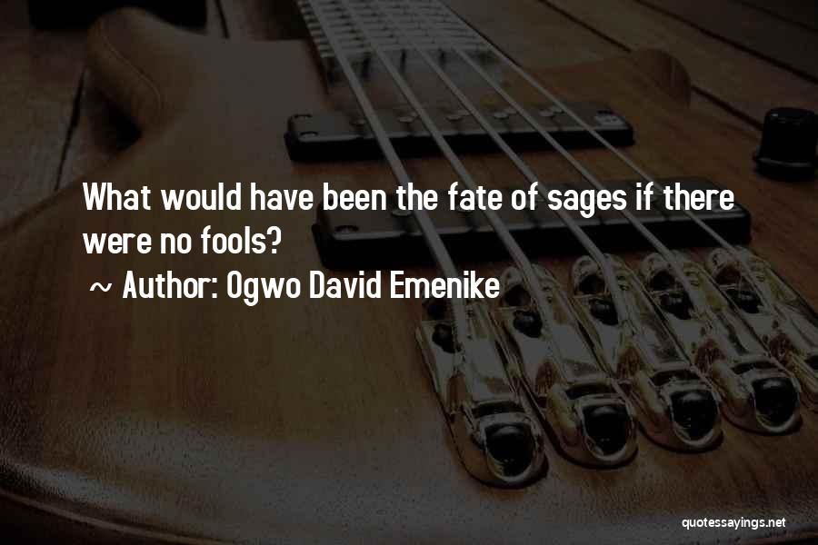 Emenike Quotes By Ogwo David Emenike