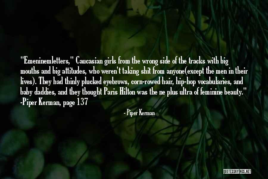 Emenimellets Quotes By Piper Kerman Emenimellets Quotes By Piper Kerman