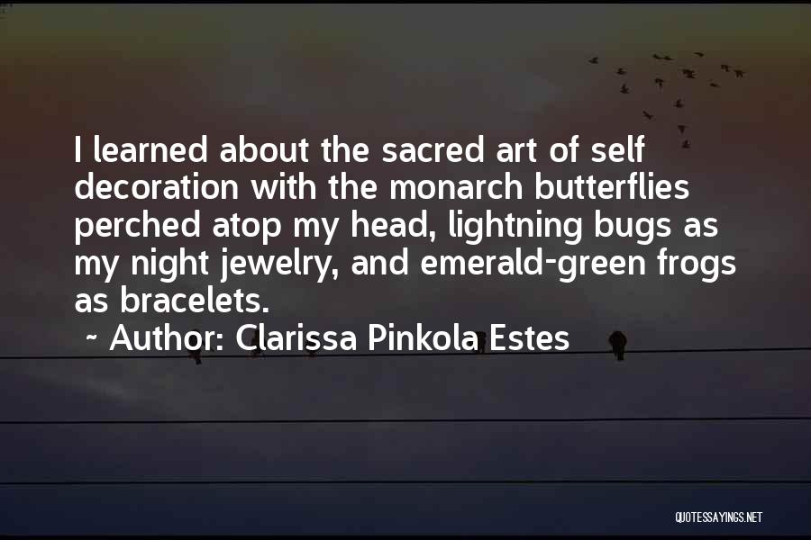Emerald Quotes By Clarissa Pinkola Estes