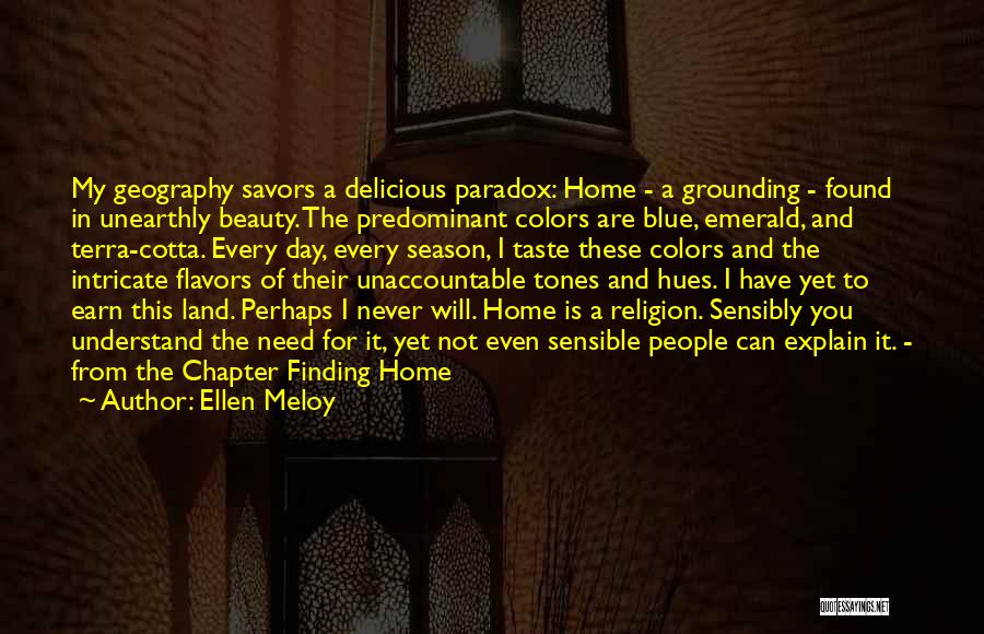Emerald Quotes By Ellen Meloy