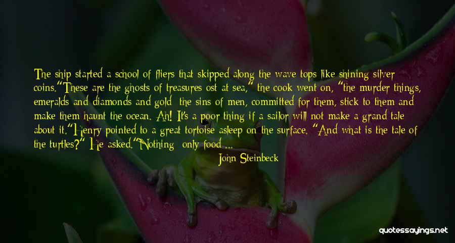 Emeralds Quotes By John Steinbeck