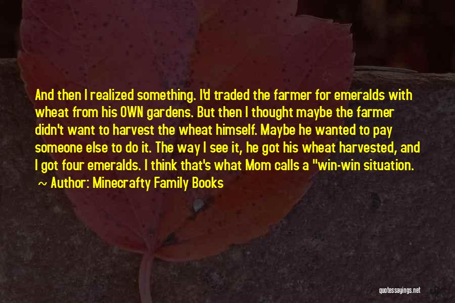 Emeralds Quotes By Minecrafty Family Books
