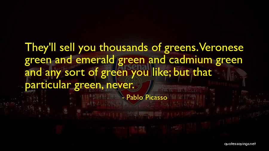 Emeralds Quotes By Pablo Picasso