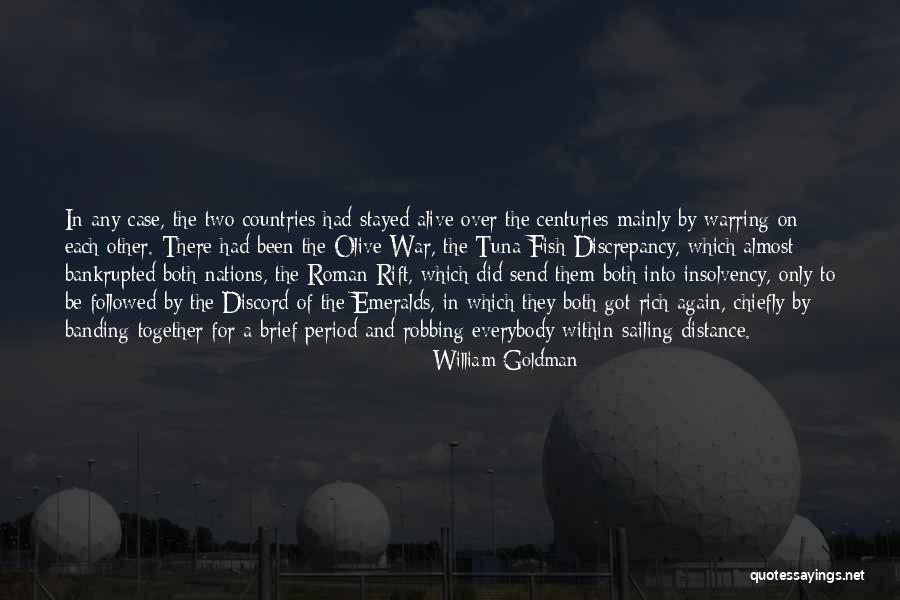 Emeralds Quotes By William Goldman