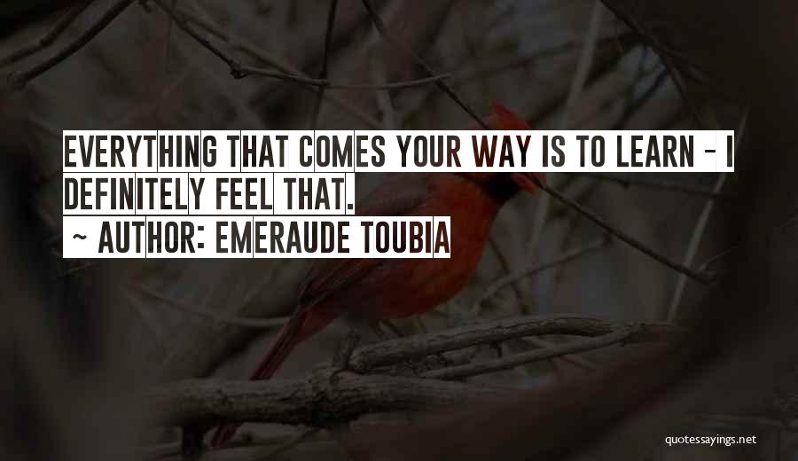 Emeraude Toubia Quotes 1306028