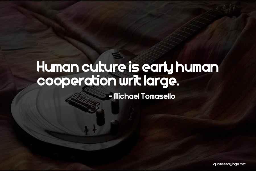Emerenciana Reyes Quotes By Michael Tomasello Emerenciana Reyes Quotes By Michael Tomasello