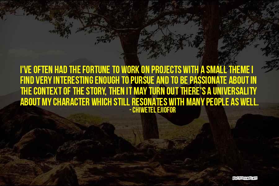 Emerenciana Rodrigues Quotes By Chiwetel Ejiofor Emerenciana Rodrigues Quotes By Chiwetel Ejiofor