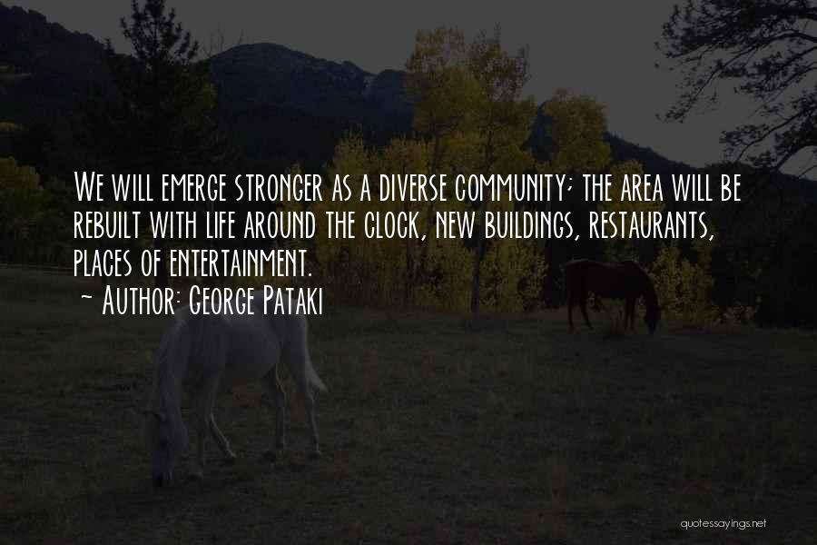 Emerge Stronger Quotes By George Pataki