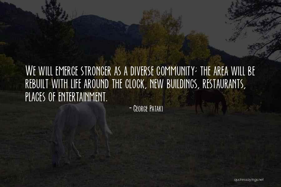 Emerge Stronger Quotes By George Pataki Emerge Stronger Quotes By George Pataki