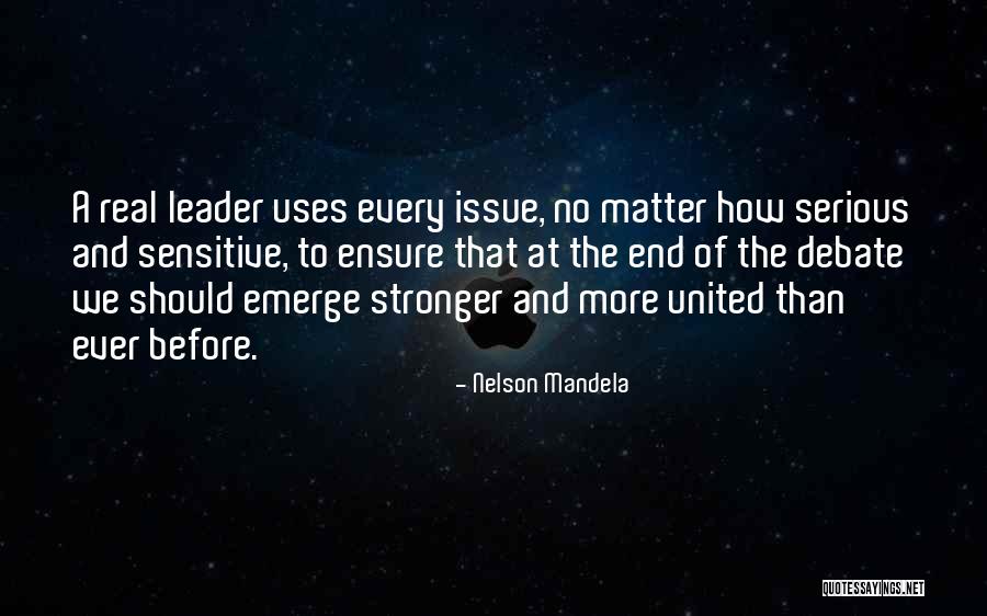 Emerge Stronger Quotes By Nelson Mandela