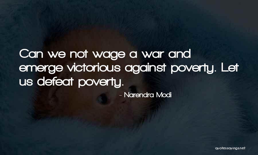 Emerge Victorious Quotes By Narendra Modi Emerge Victorious Quotes By Narendra Modi