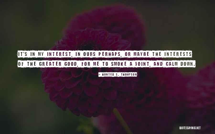 Emerged In A Sentence Quotes By Hunter S. Thompson Emerged In A Sentence Quotes By Hunter S. Thompson