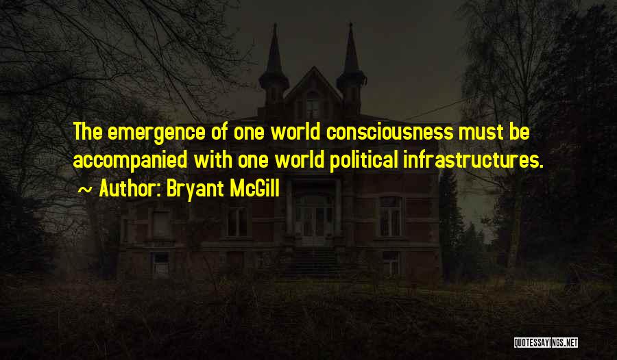 Emergence Quotes By Bryant McGill