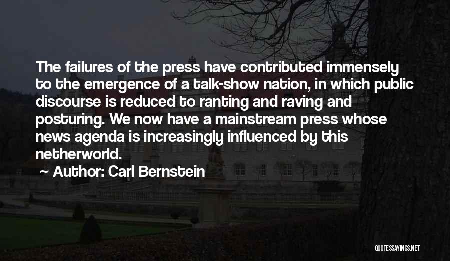 Emergence Quotes By Carl Bernstein