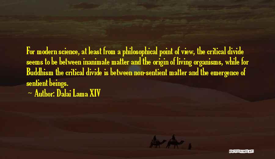 Emergence Quotes By Dalai Lama XIV