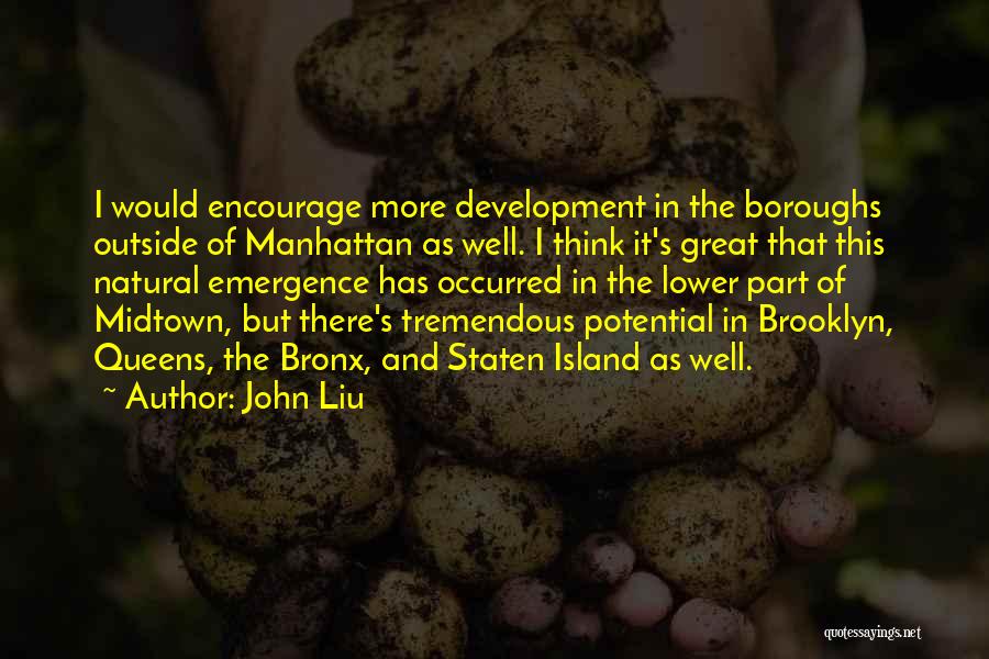 Emergence Quotes By John Liu