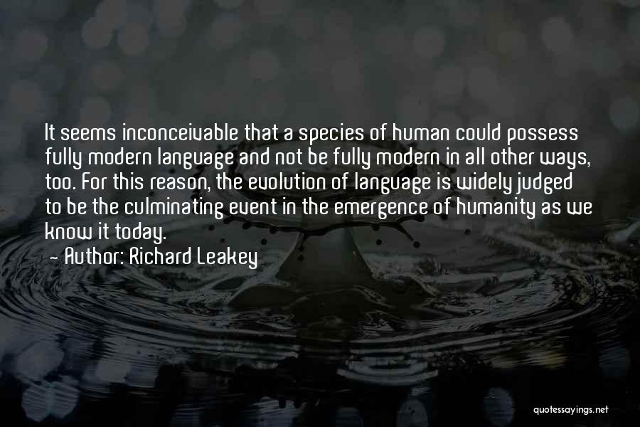 Emergence Quotes By Richard Leakey