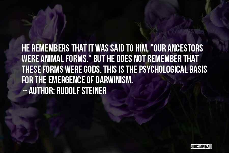 Emergence Quotes By Rudolf Steiner