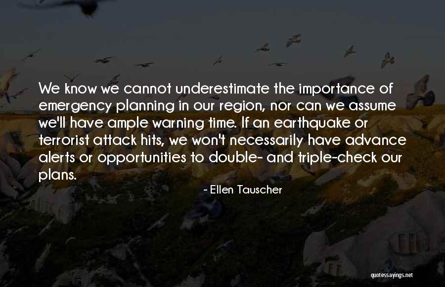 Emergency Planning Quotes By Ellen Tauscher Emergency Planning Quotes By Ellen Tauscher