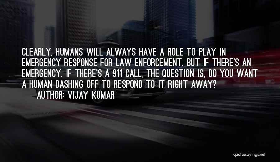 Emergency Response Quotes By Vijay Kumar