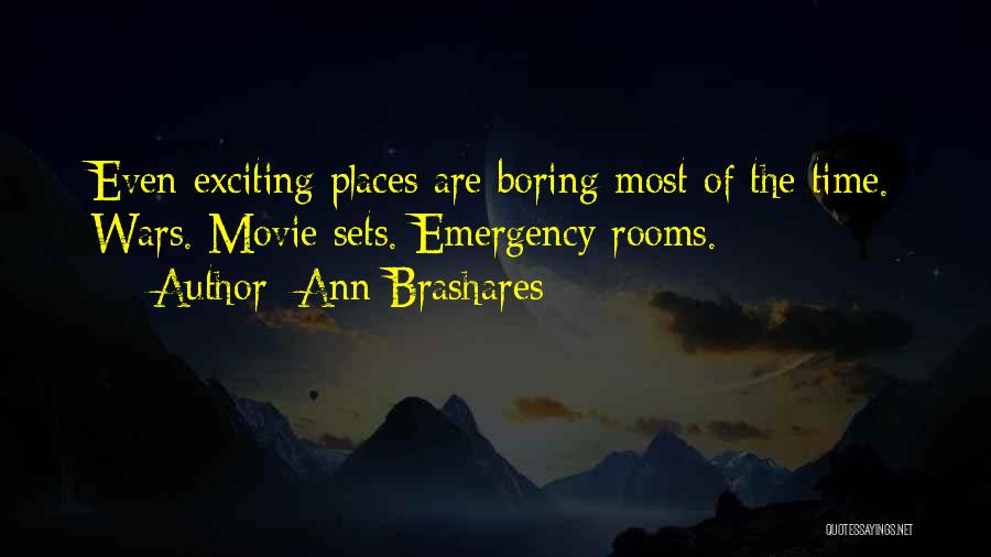 Emergency Rooms Quotes By Ann Brashares