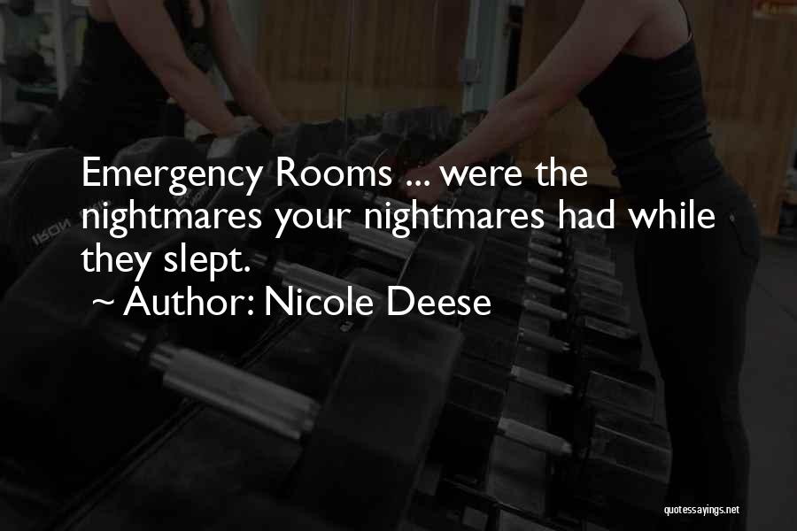 Emergency Rooms Quotes By Nicole Deese