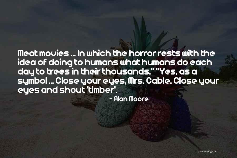 Emerging From A Storm Quotes By Alan Moore Emerging From A Storm Quotes By Alan Moore