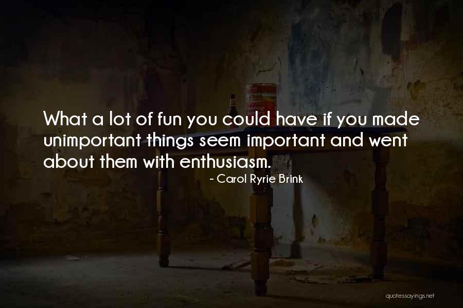 Emerging From Adversity Quotes By Carol Ryrie Brink Emerging From Adversity Quotes By Carol Ryrie Brink