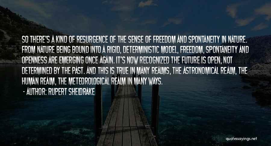 Emerging Quotes By Rupert Sheldrake