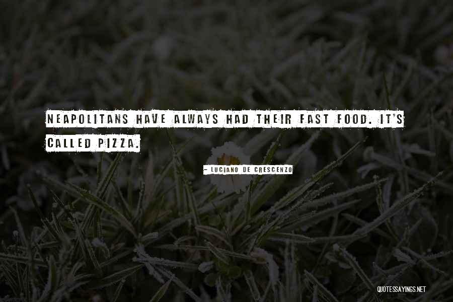 Emerging Talent Quotes By Luciano De Crescenzo Emerging Talent Quotes By Luciano De Crescenzo