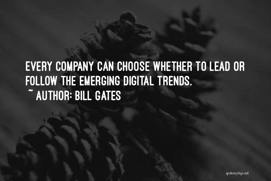 Emerging Trends Quotes By Bill Gates