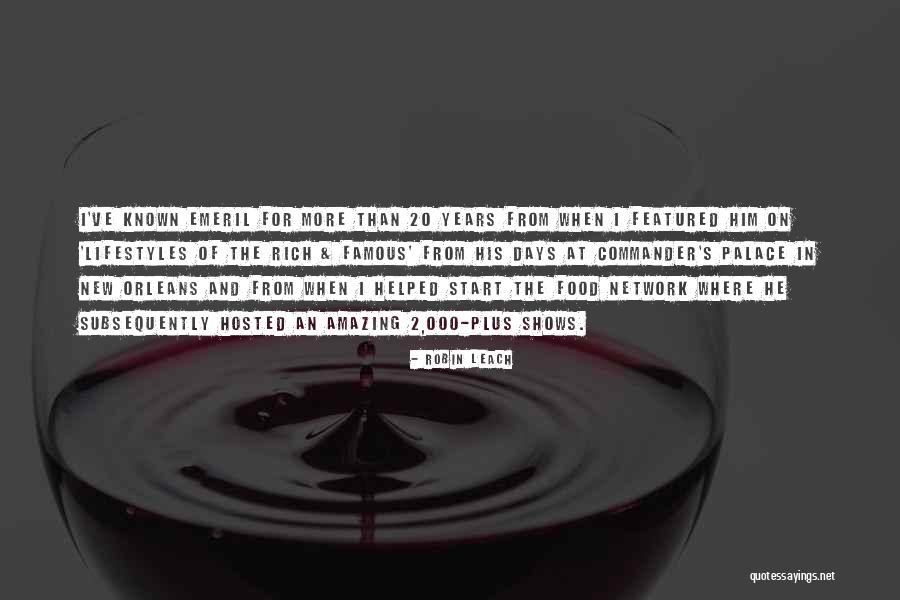 Emeril Famous Quotes By Robin Leach Emeril Famous Quotes By Robin Leach