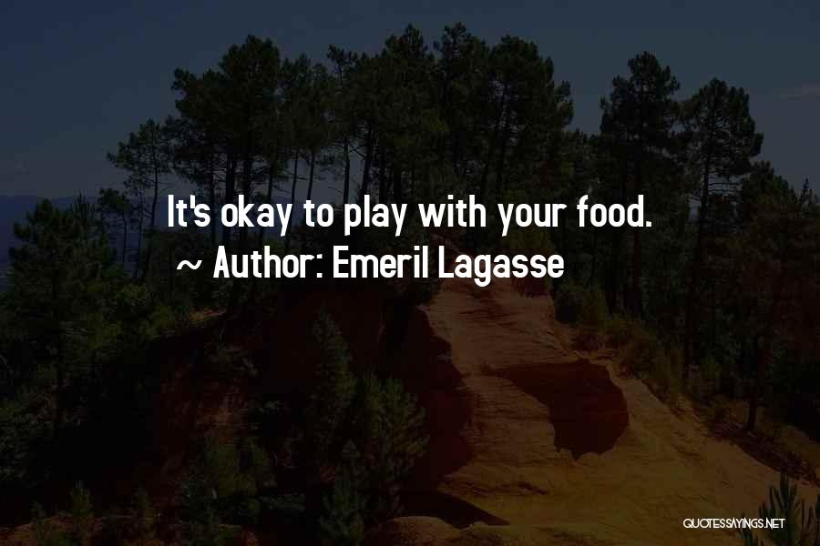 Emeril Lagasse Quotes 1108713