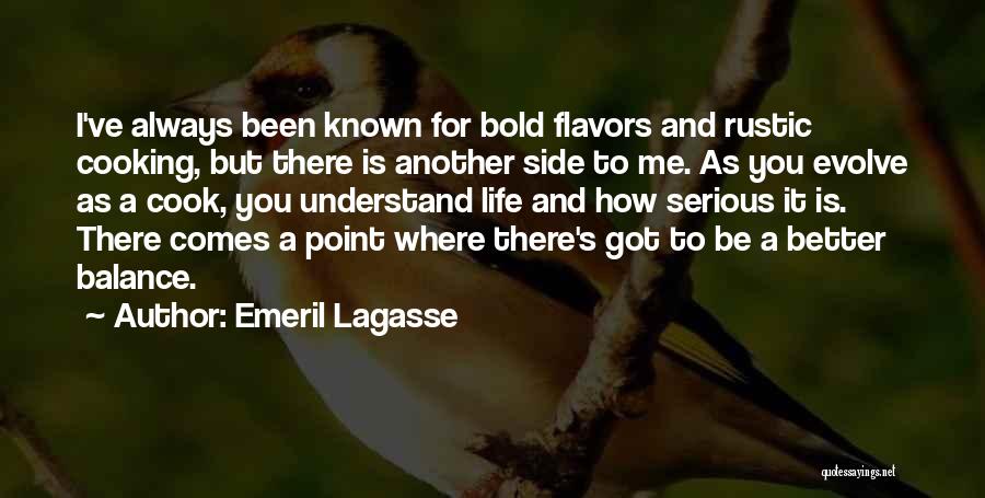 Emeril Lagasse Quotes 390547