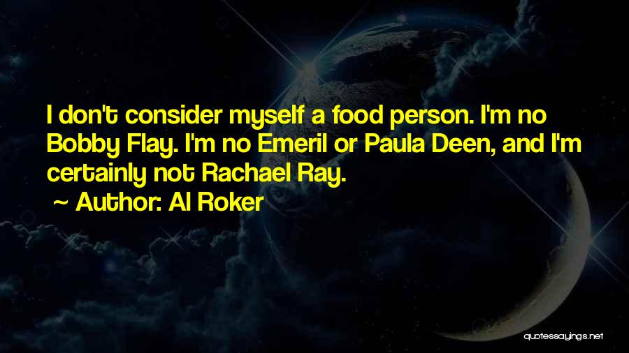 Emeril Quotes By Al Roker