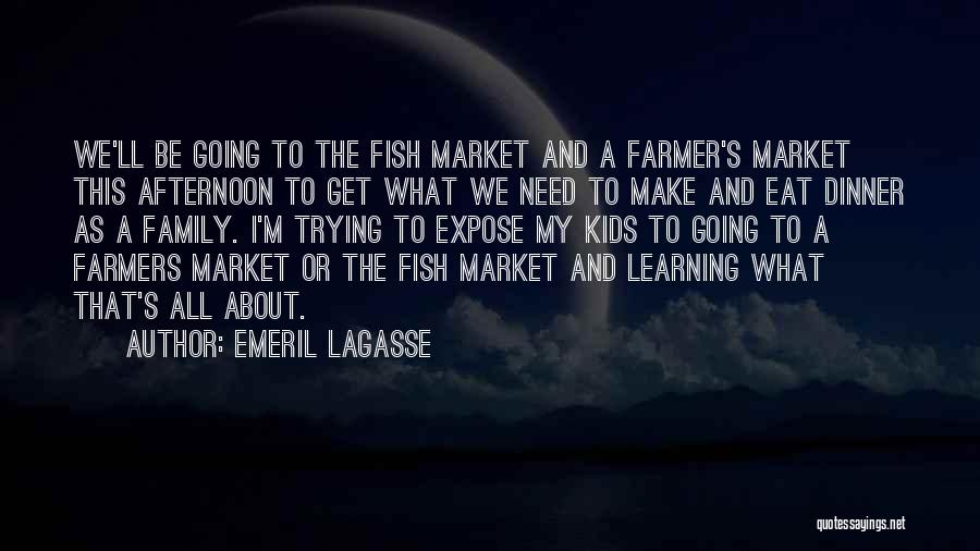 Emeril Quotes By Emeril Lagasse